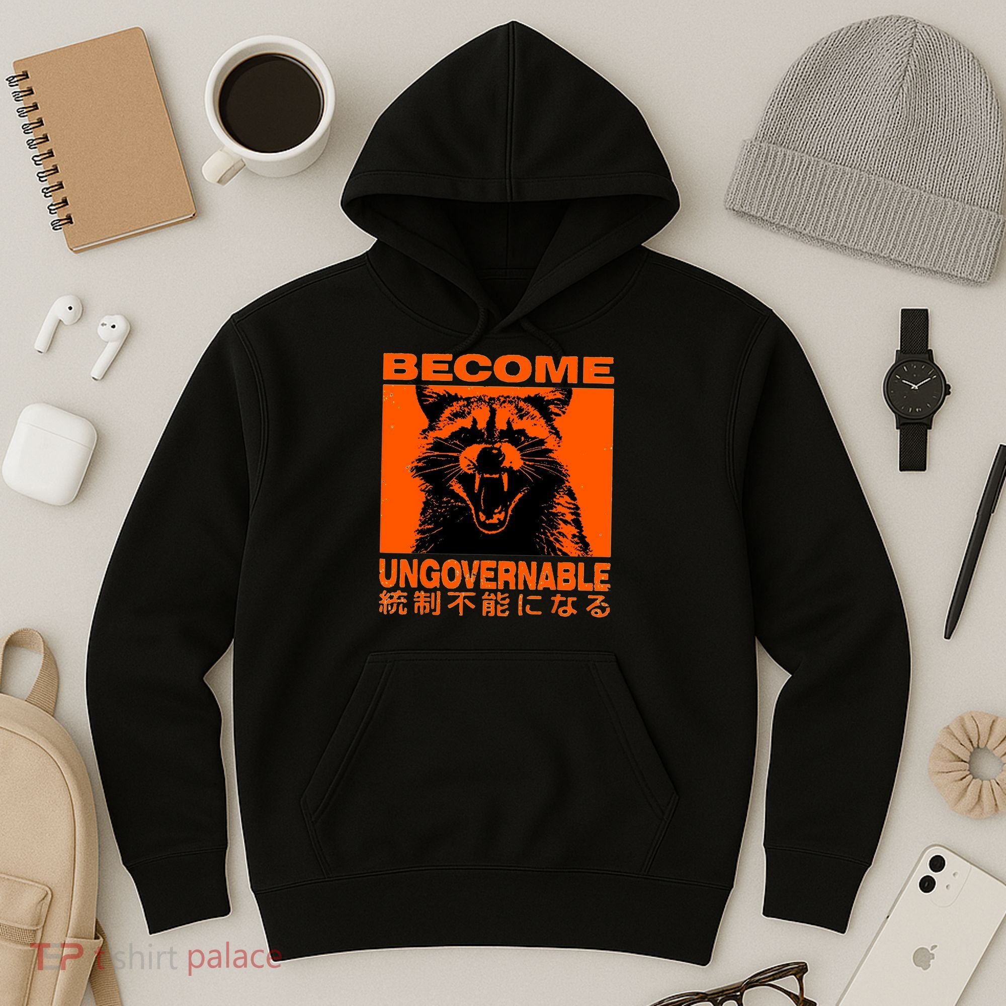 Become Ungovernable Funny Raccoon Japanese Apparel  Hoodie