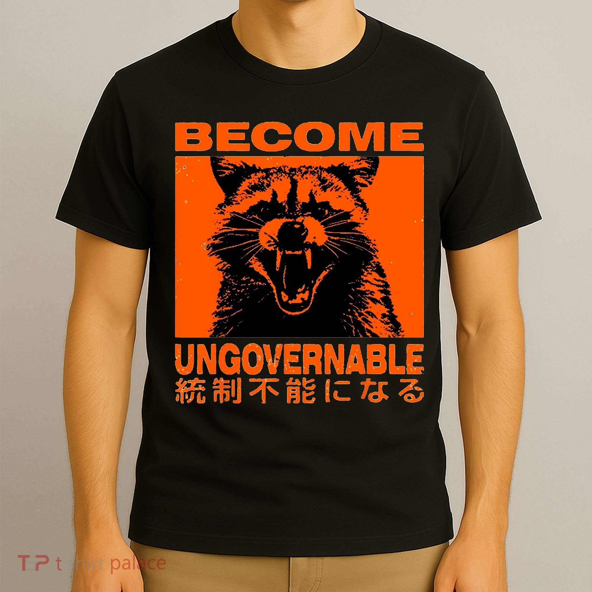 Become Ungovernable Funny Raccoon Japanese Apparel  T-Shirt