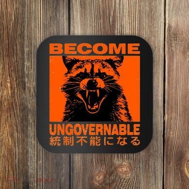 Become Ungovernable Funny Raccoon Japanese Apparel  Coaster