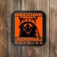 Become Ungovernable Funny Raccoon Japanese Apparel  Coaster thumb 0