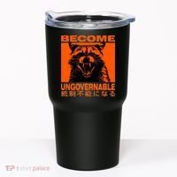 Become Ungovernable Funny Raccoon Japanese Apparel  Tumbler thumb 0
