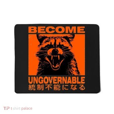 Become Ungovernable Funny Raccoon Japanese Apparel  Mousepad