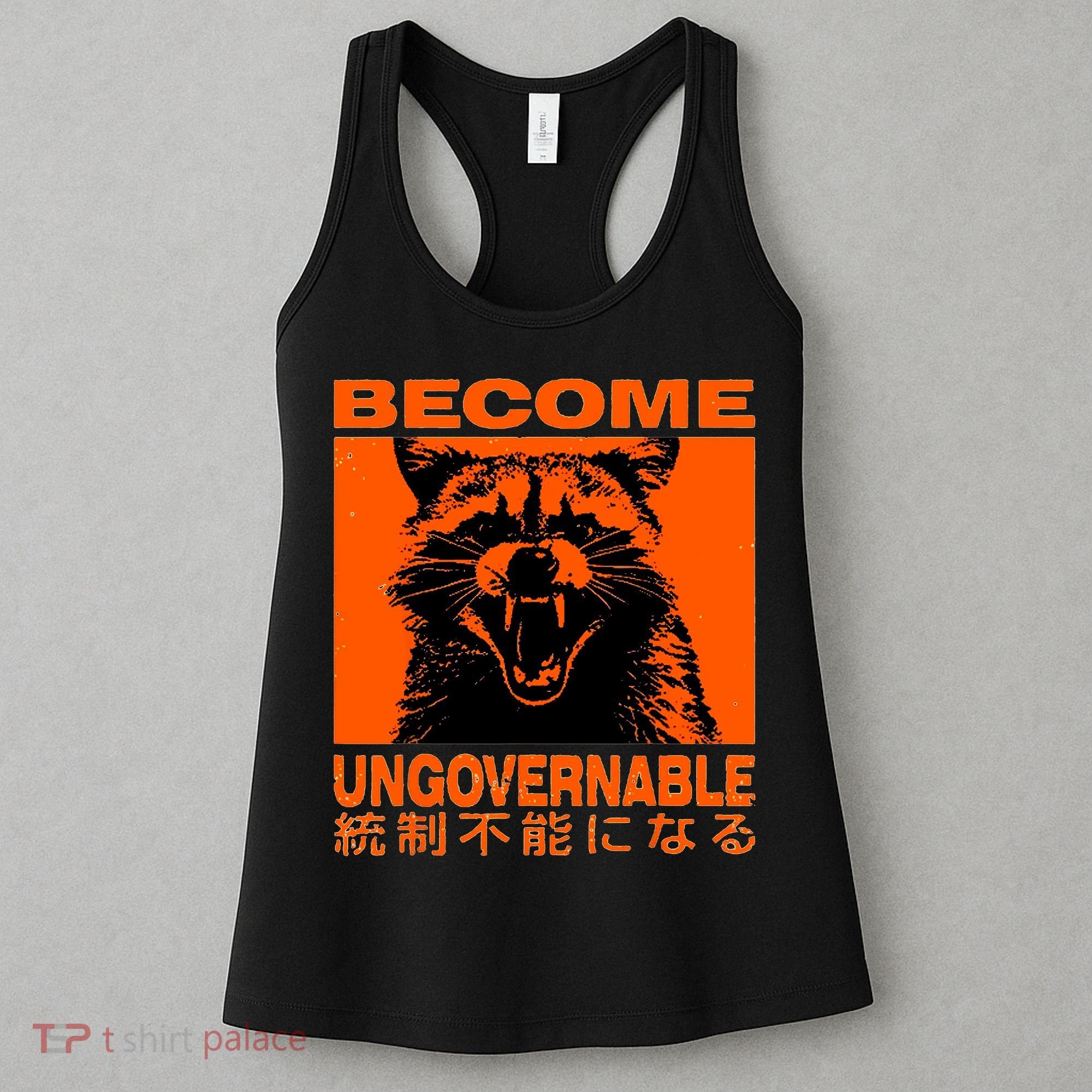 Become Ungovernable Funny Raccoon Japanese Apparel  Women's Tank Top