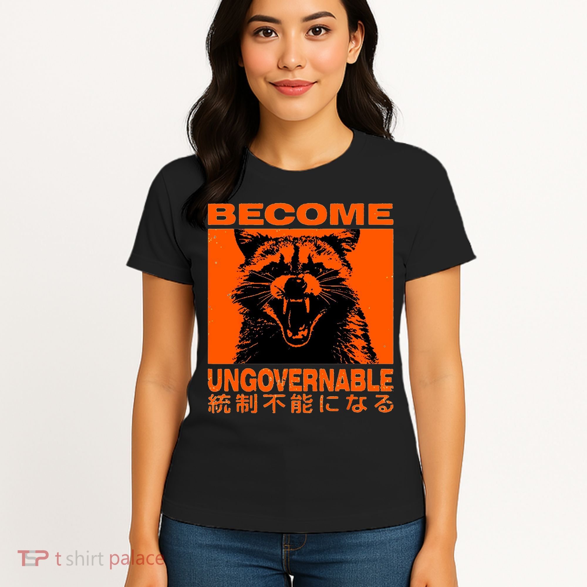 Become Ungovernable Funny Raccoon Japanese Apparel  Women's T-Shirt