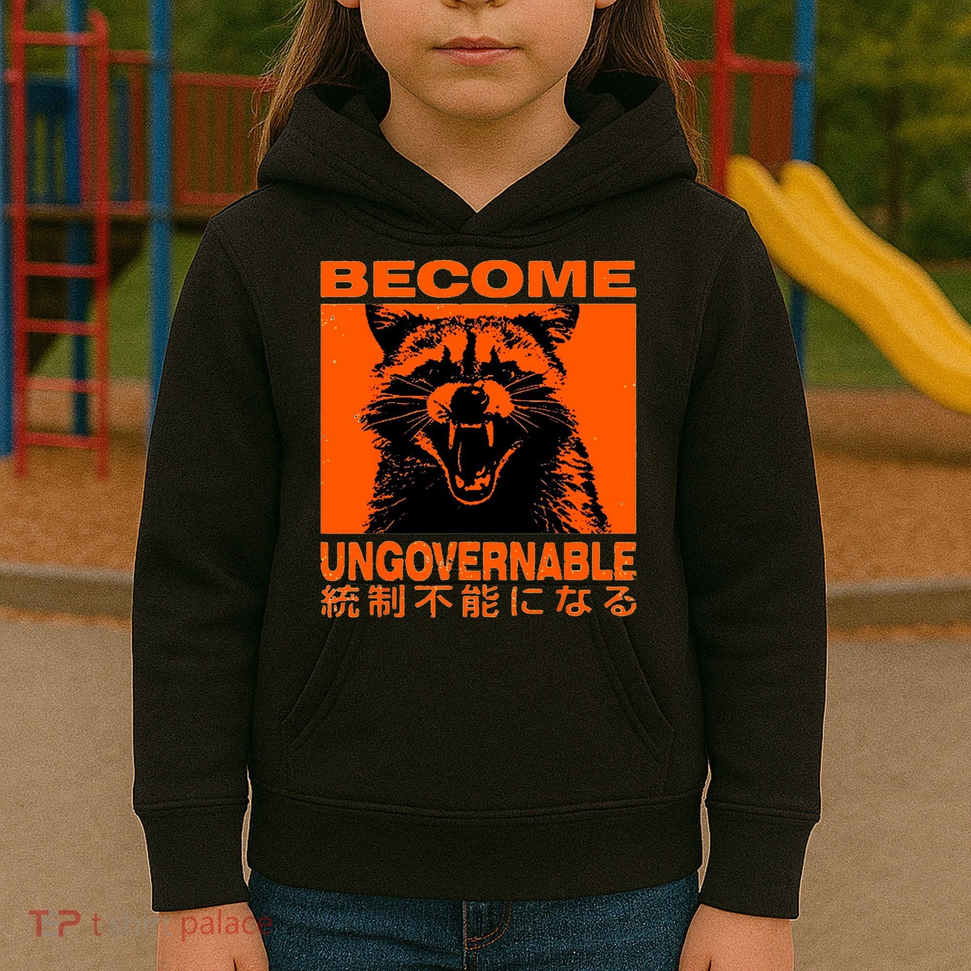 Become Ungovernable Funny Raccoon Japanese Apparel  Kids Hoodie