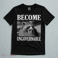 Become Ungovernable Funny Raccoon Face Meme T-Shirt thumb 5