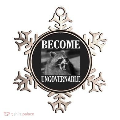Become Ungovernable Funny Raccoon Face Meme Ornament