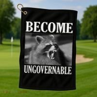 Become Ungovernable Funny Raccoon Face Meme Golf Towel thumb 1