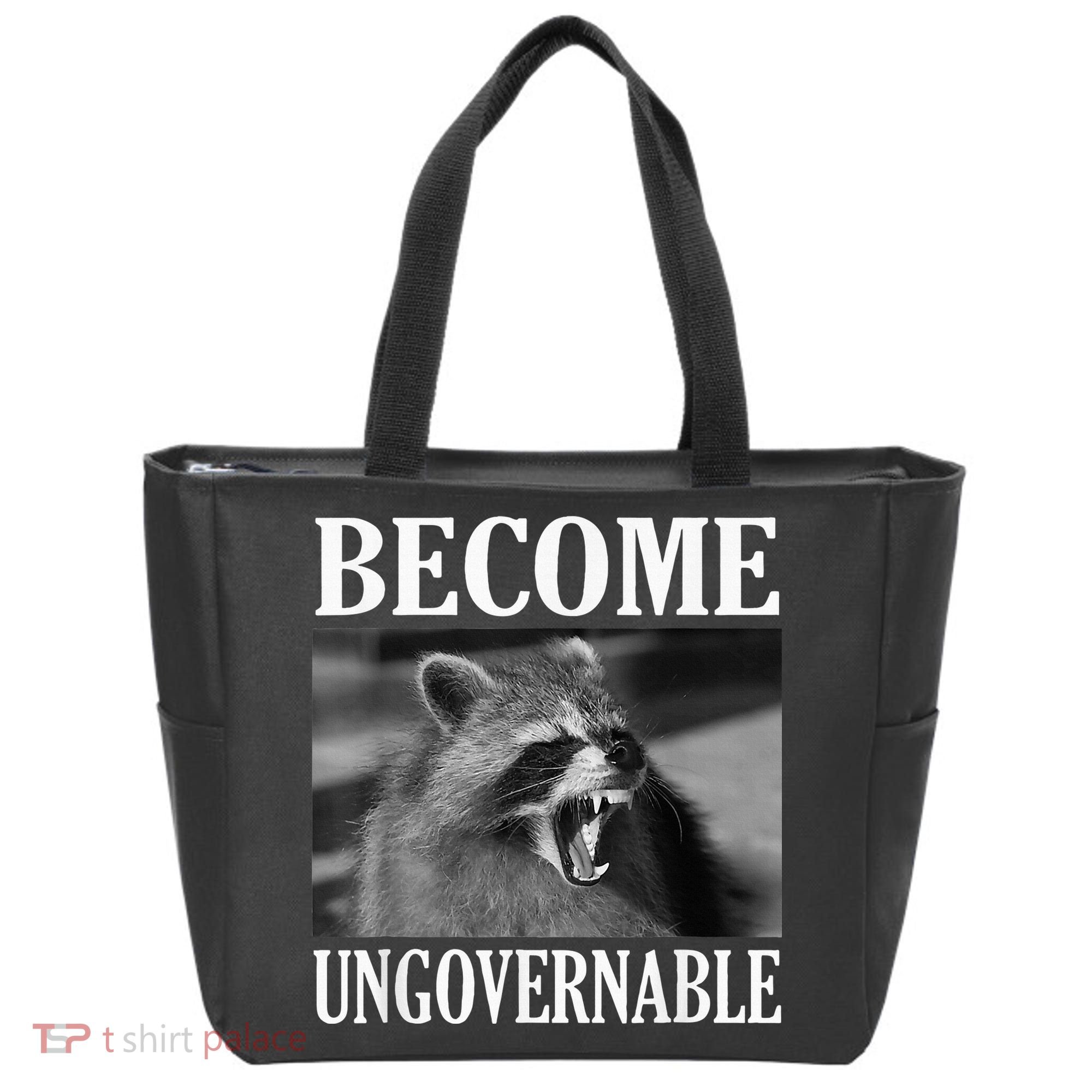 Become Ungovernable Funny Raccoon Face Meme Tote Bag