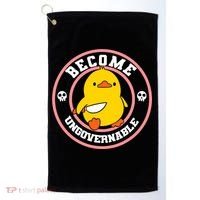 Become Ungovernable Funny Duck Knife Funny Duck Meme Quote  Golf Towel thumb 0
