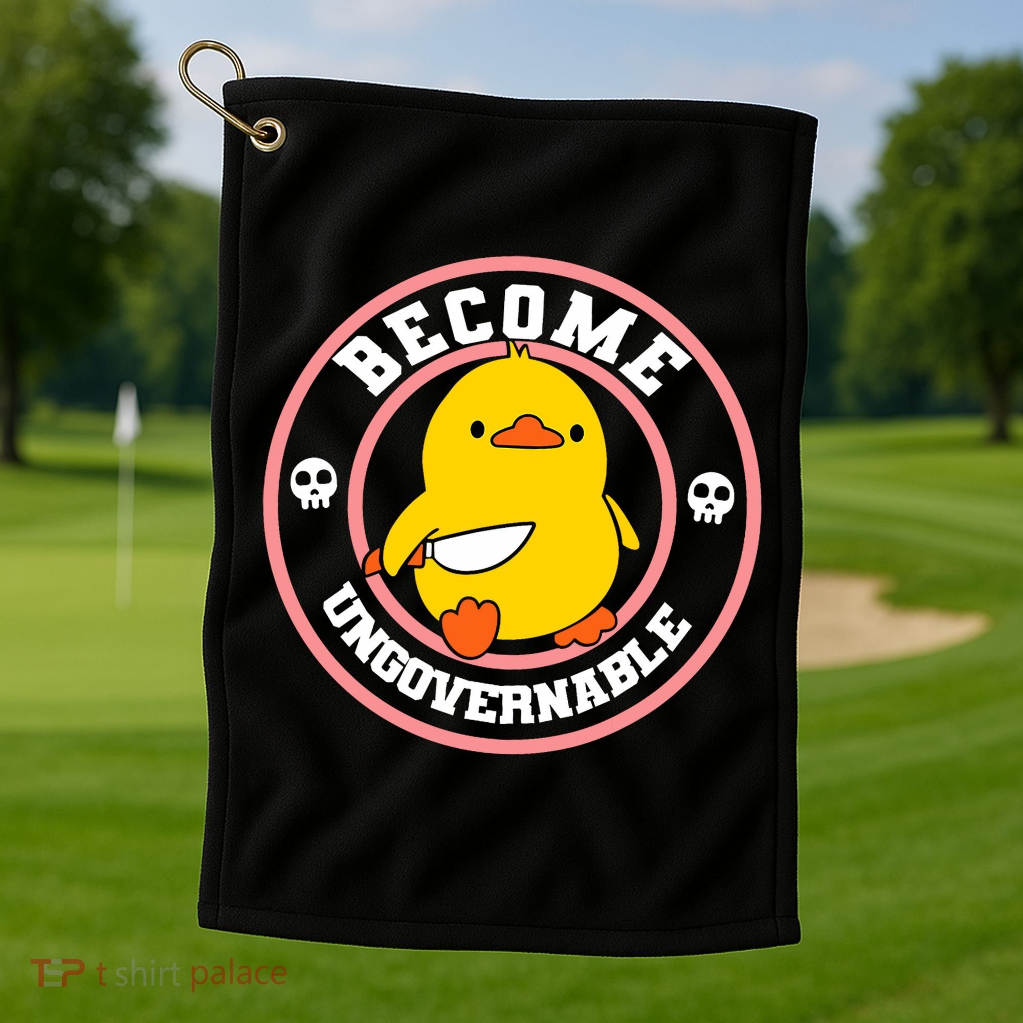Become Ungovernable Funny Duck Knife Funny Duck Meme Quote  Golf Towel