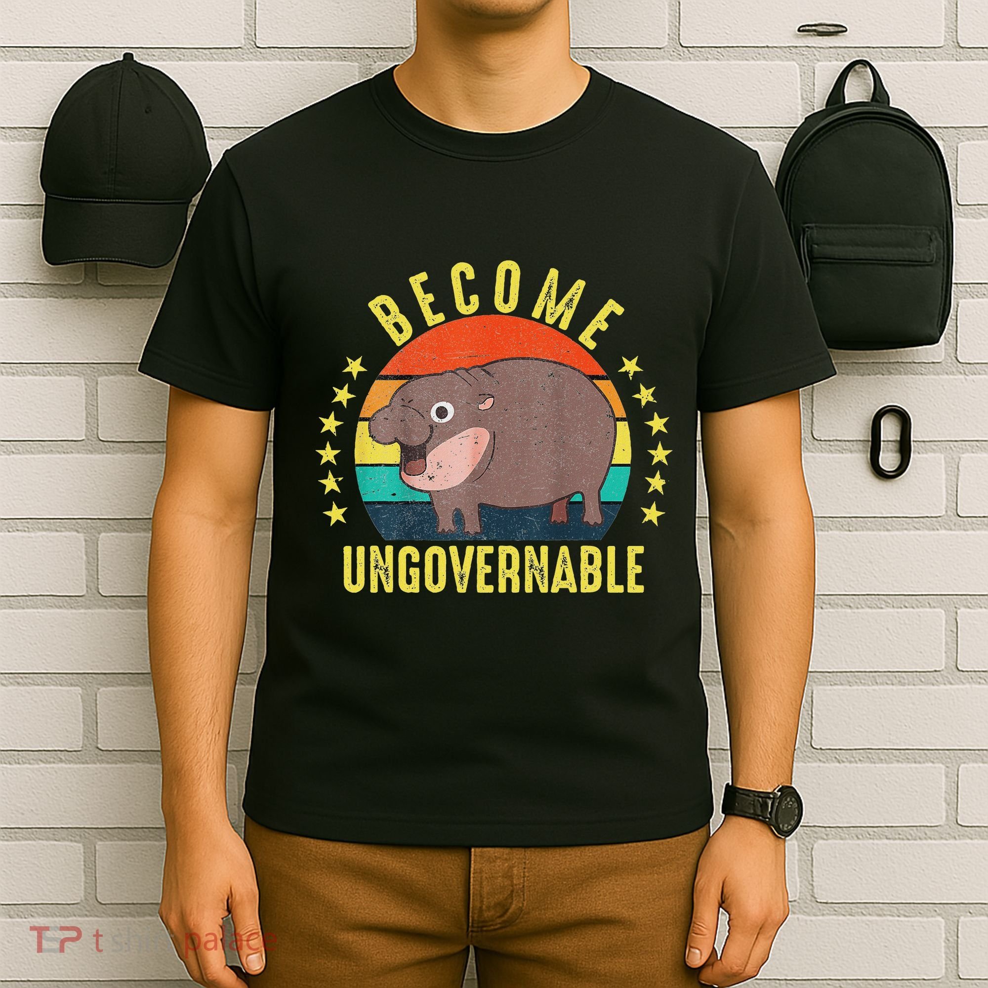 Become Ungovernable Funny Baby Hippo Moo Deng Funny Saying T-Shirt