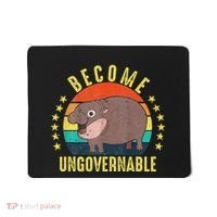 Become Ungovernable Funny Baby Hippo Moo Deng Funny Saying Mousepad thumb 0