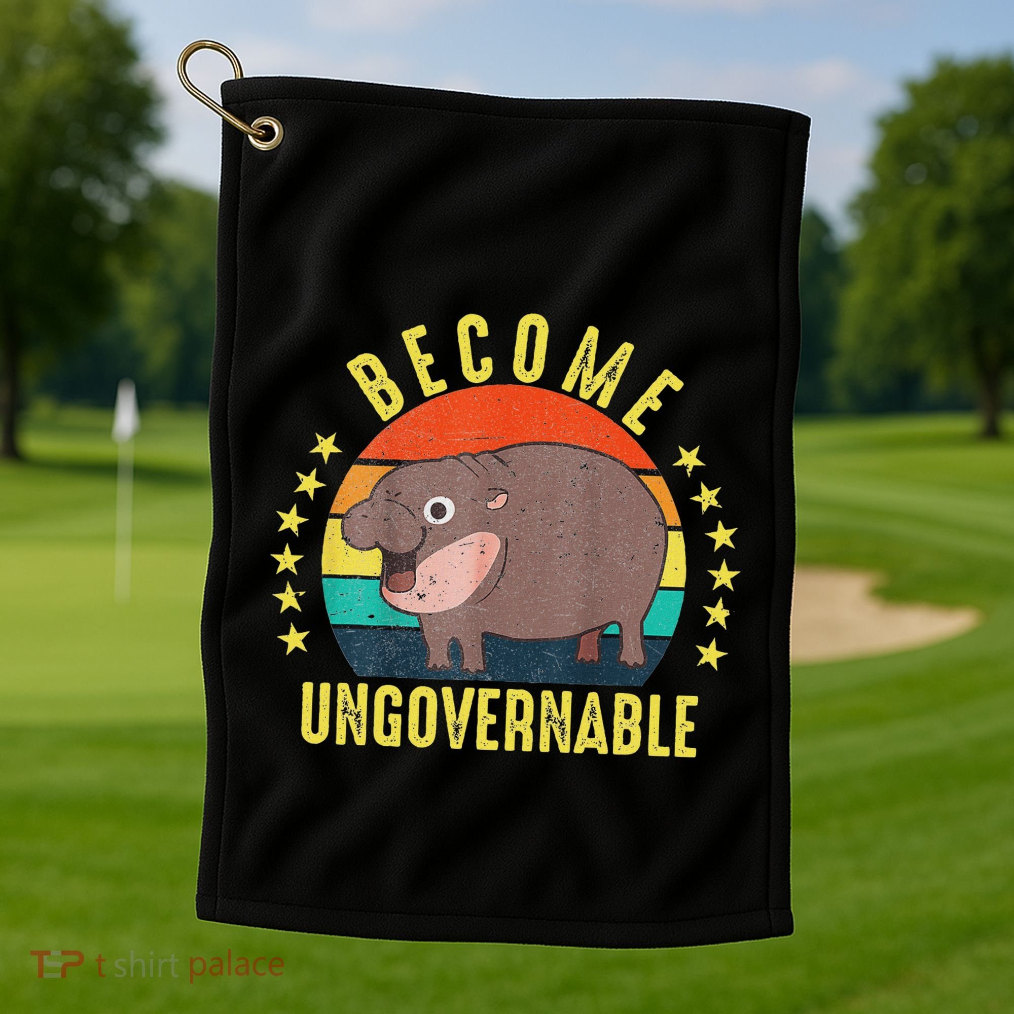 Become Ungovernable Funny Baby Hippo Moo Deng Funny Saying Golf Towel