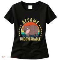 Become Ungovernable Funny Baby Hippo Moo Deng Funny Saying Women's T-Shirt thumb 0