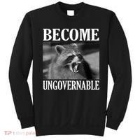 Become Ungovernable Funny Raccoon Face Meme Sweatshirt thumb 0