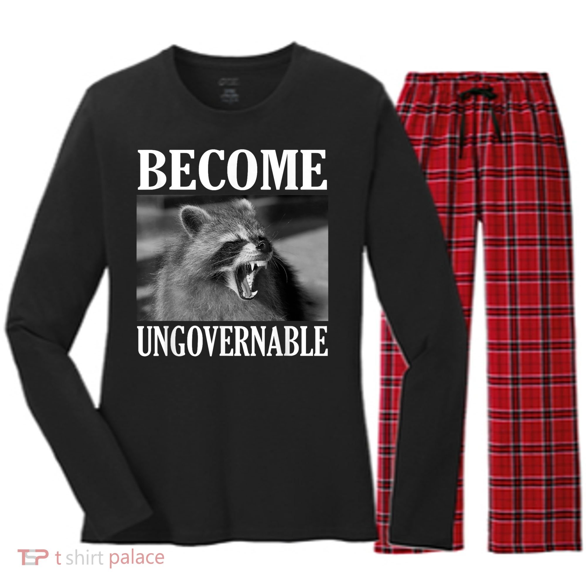 Become Ungovernable Funny Raccoon Face Meme Women's Long Sleeve Flannel Pajama Set 