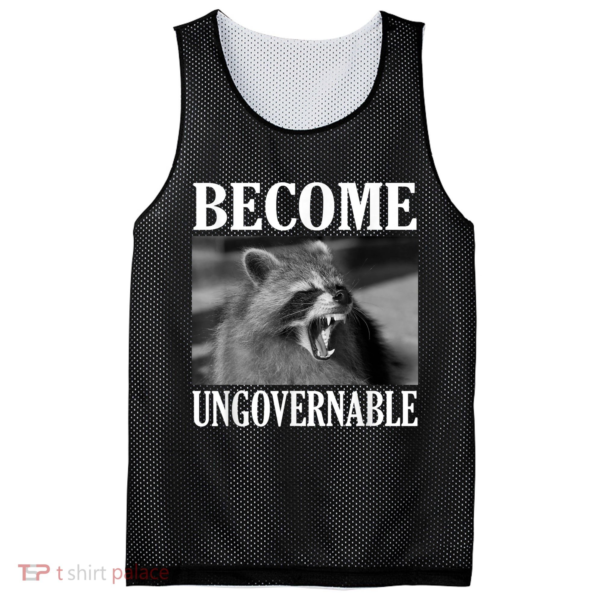Become Ungovernable Funny Raccoon Face Meme Mesh Reversible Basketball Jersey Tank
