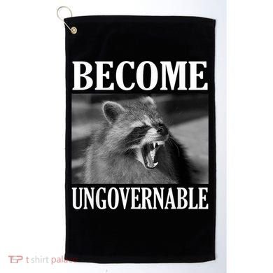 Become Ungovernable Funny Raccoon Face Meme Golf Towel