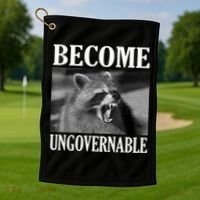 Become Ungovernable Funny Raccoon Face Meme Golf Towel thumb 1
