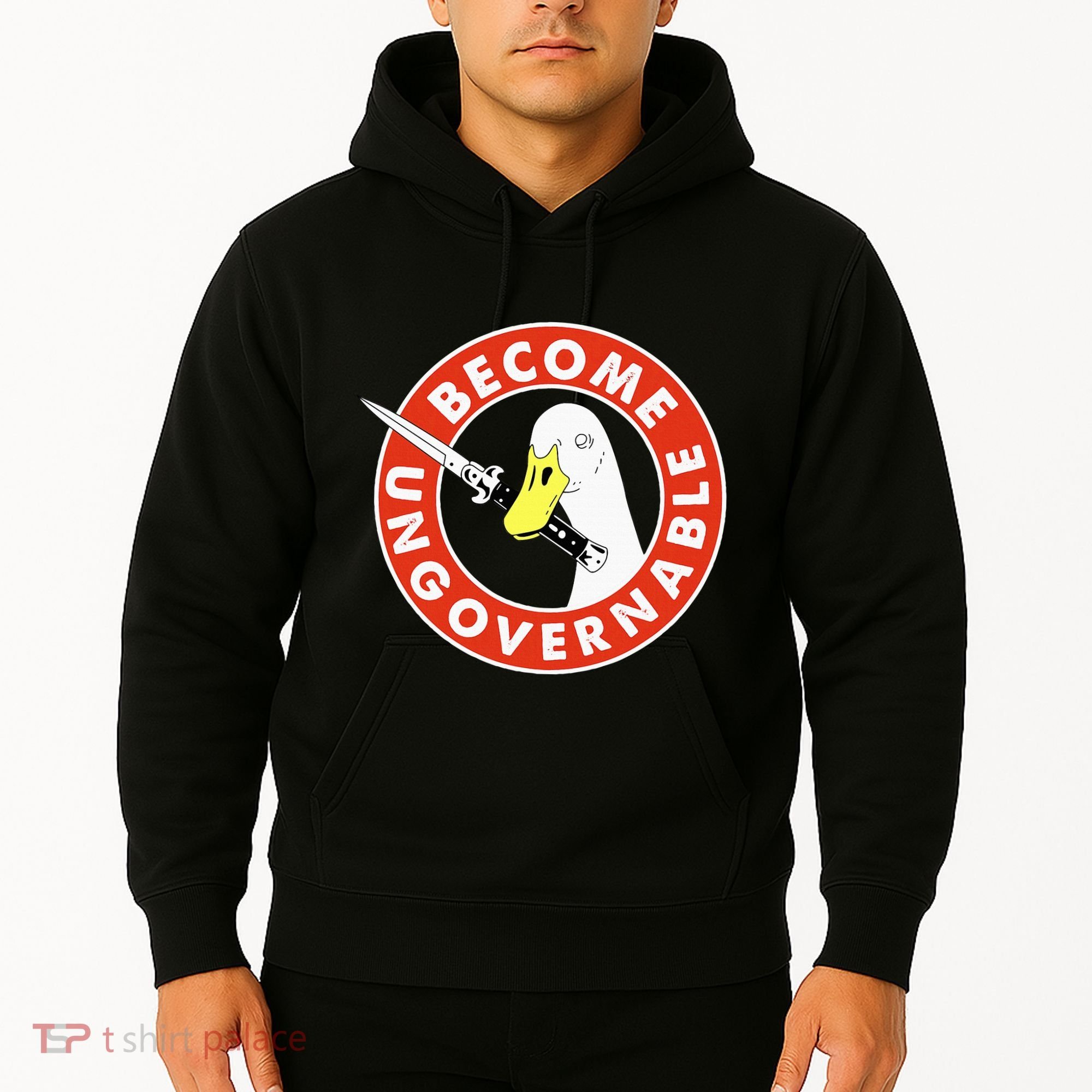 Become Ungovernable Goose Knife Funny Quote Hoodie