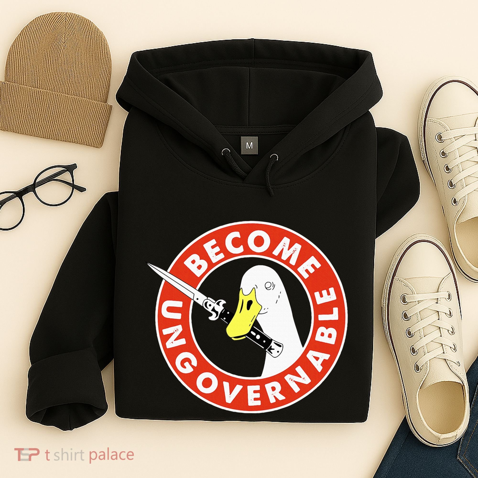 Become Ungovernable Goose Knife Funny Quote Hoodie