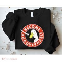 Become Ungovernable Goose Knife Funny Quote Sweatshirt thumb 2