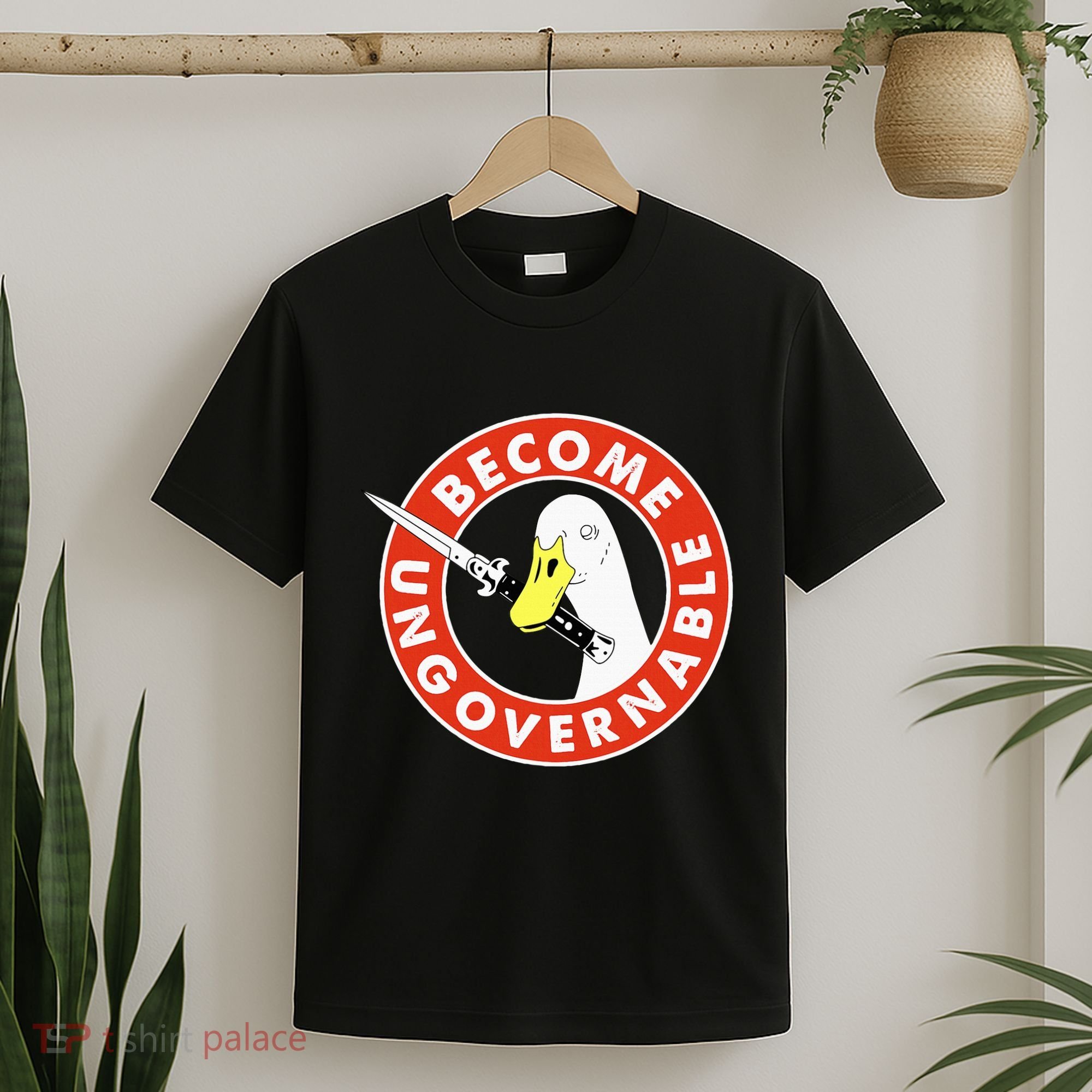 Become Ungovernable Goose Knife Funny Quote T-Shirt