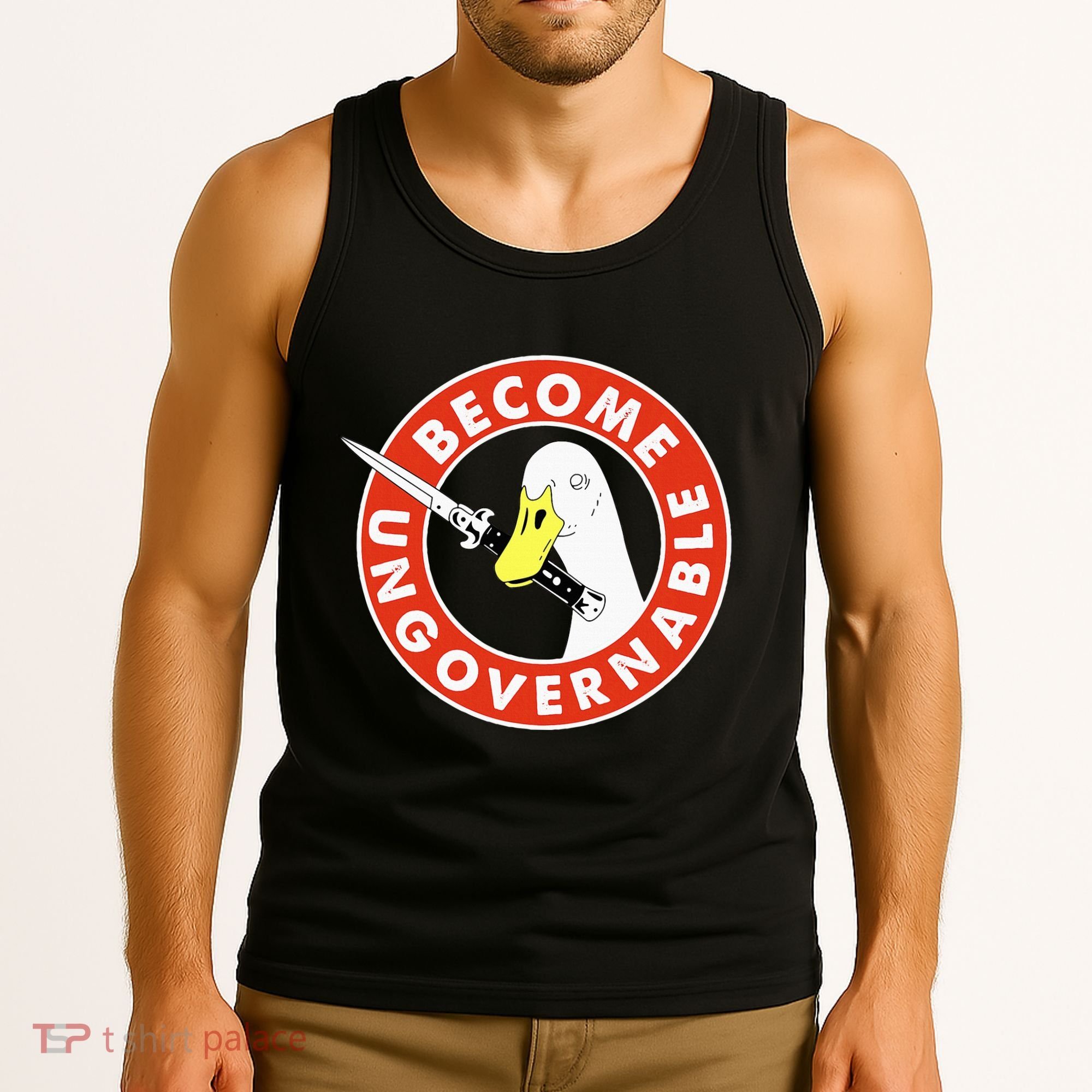 Become Ungovernable Goose Knife Funny Quote Tank Top