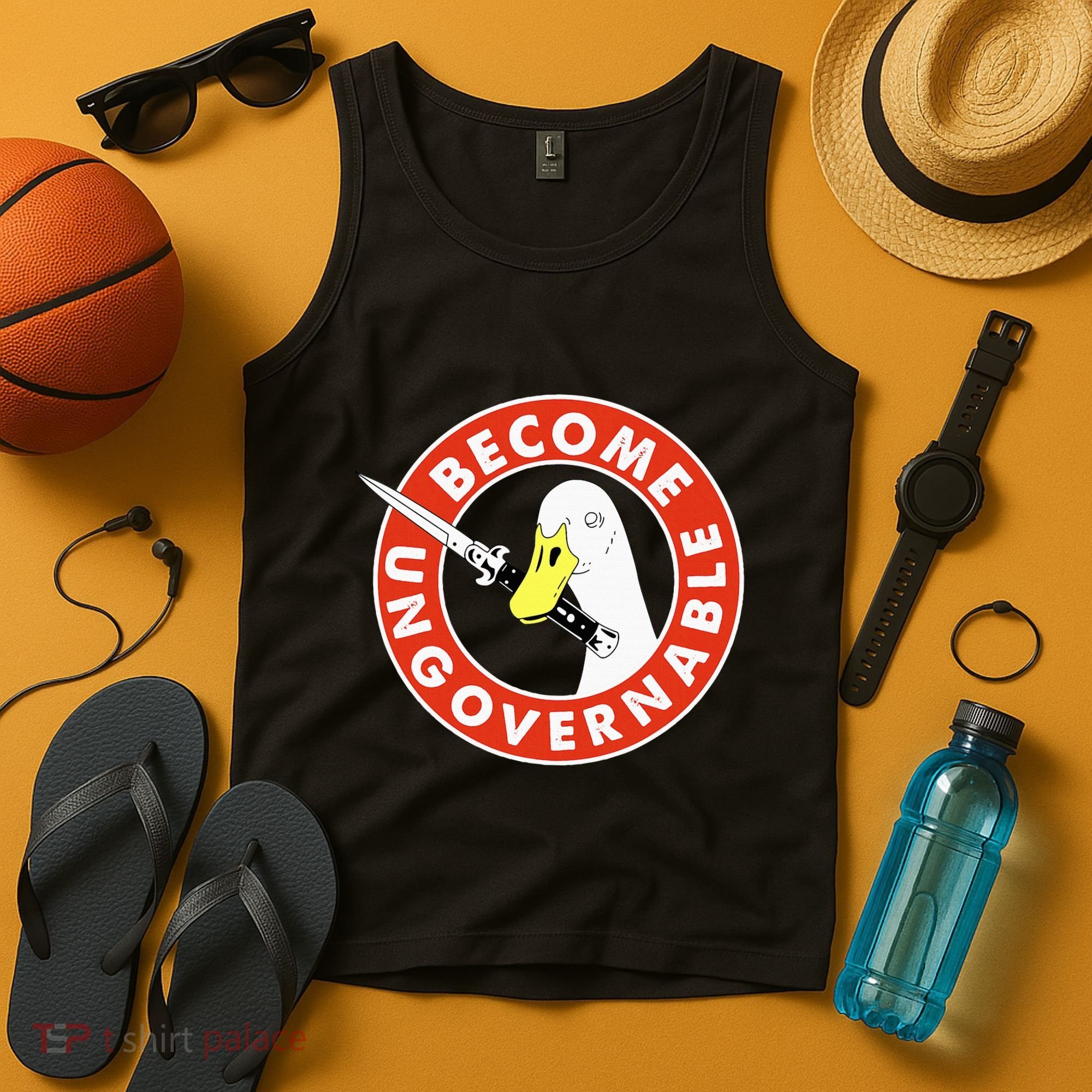 Become Ungovernable Goose Knife Funny Quote Tank Top