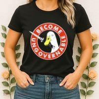 Become Ungovernable Goose Knife Funny Quote Women's T-Shirt thumb 2