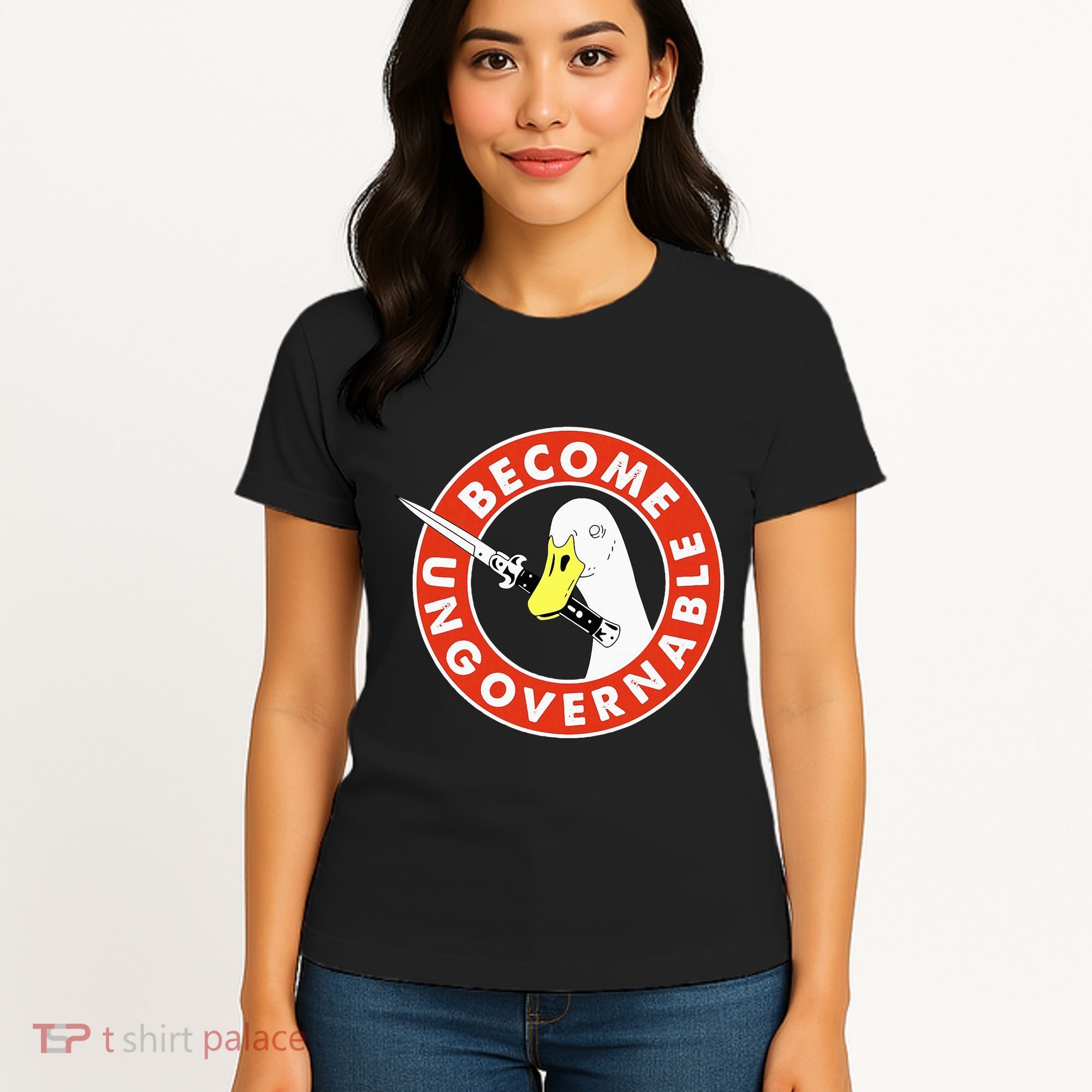 Become Ungovernable Goose Knife Funny Quote Women's T-Shirt