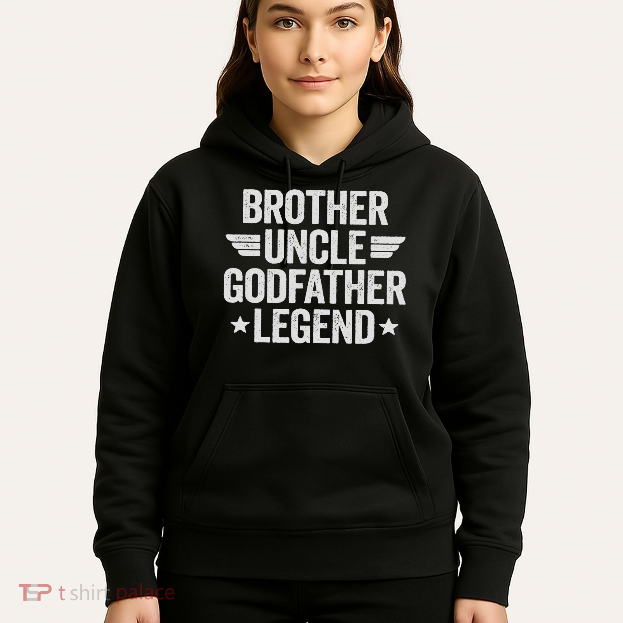 Brother Uncle Godfather Legend Hoodie