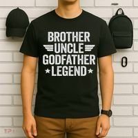 Brother Uncle Godfather Legend T-Shirt thumb 6