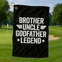 Brother Uncle Godfather Legend Golf Towel thumb 1