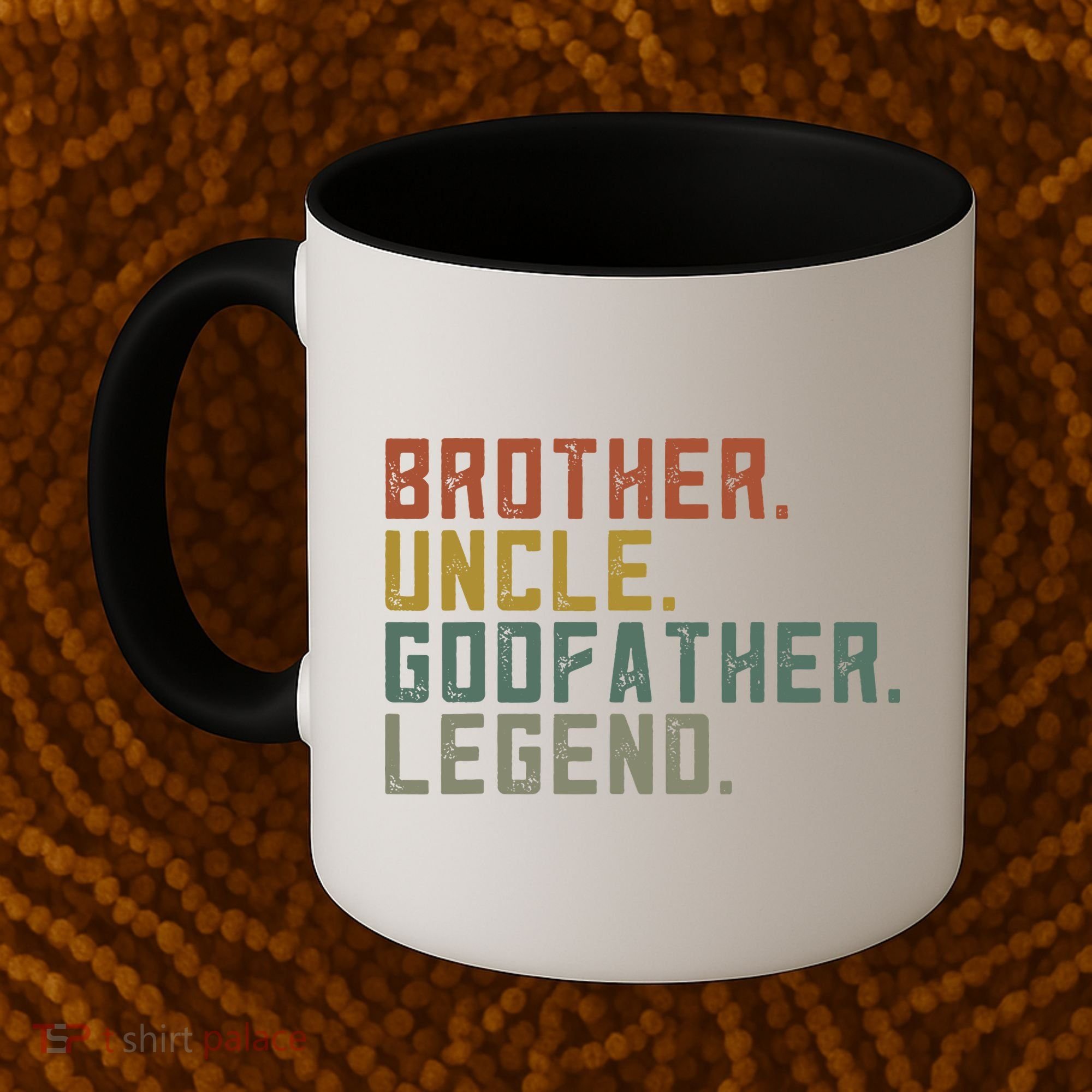 Brother Uncle Godfather Legend Coffee Mug