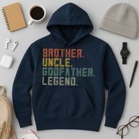 Brother Uncle Godfather Legend Hoodie thumb 3