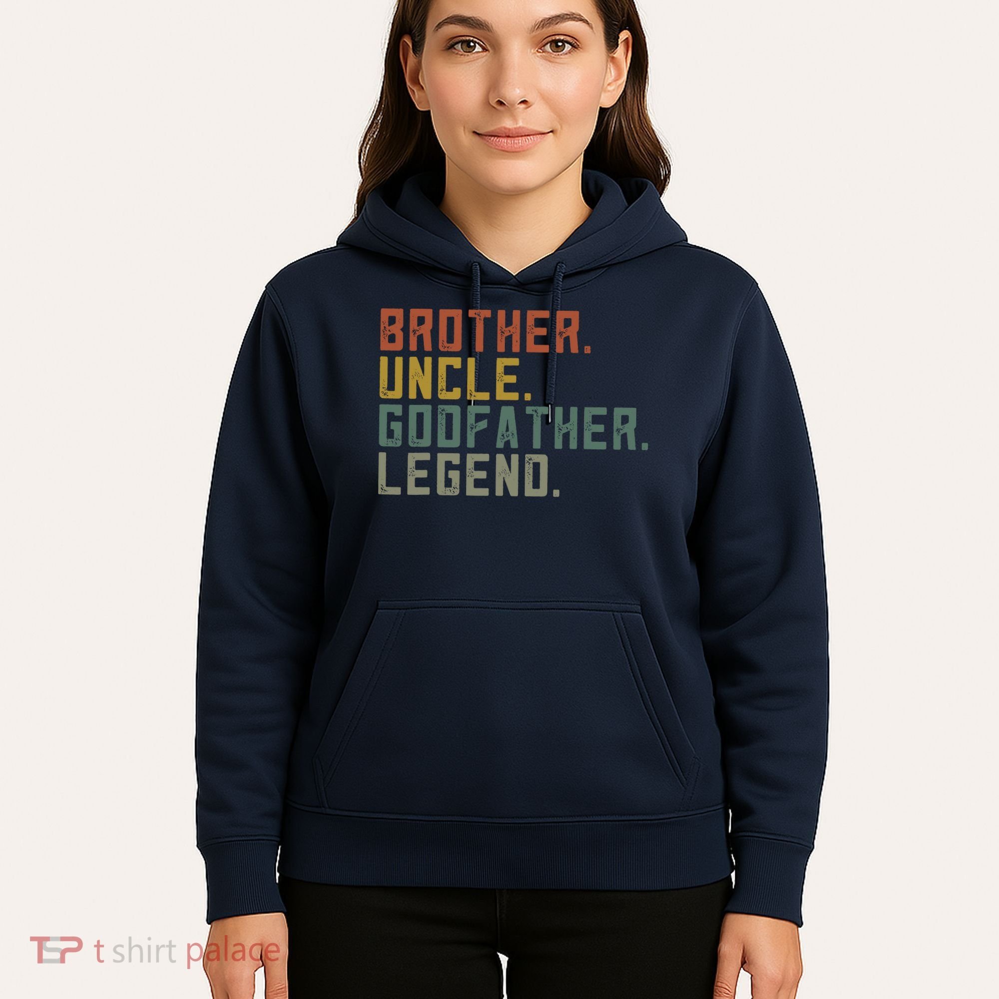 Brother Uncle Godfather Legend Hoodie