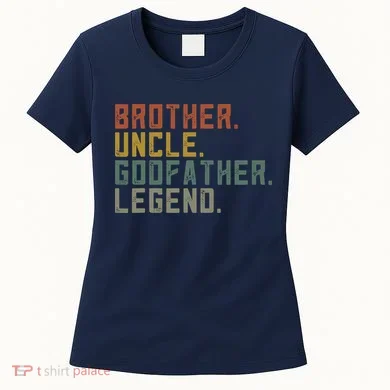 Brother Uncle Godfather Legend Women's T-Shirt