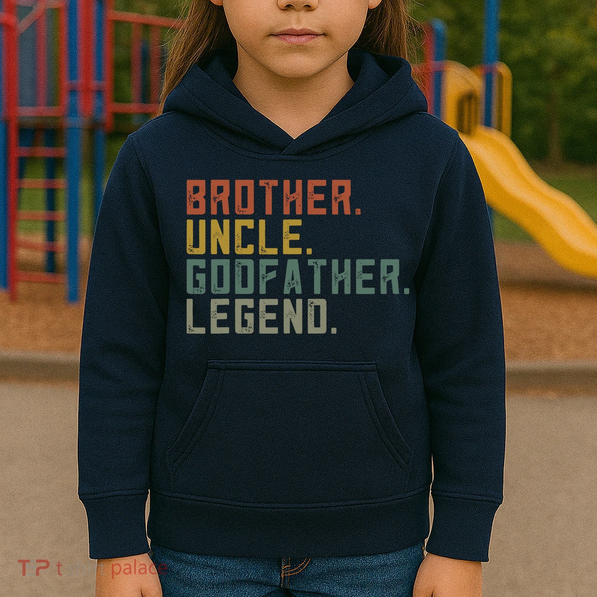 Brother Uncle Godfather Legend Kids Hoodie