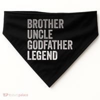 Brother Uncle Godfather Legend Favorite Best Uncle Meaningful Gift USA-Made Doggie Bandana thumb 0
