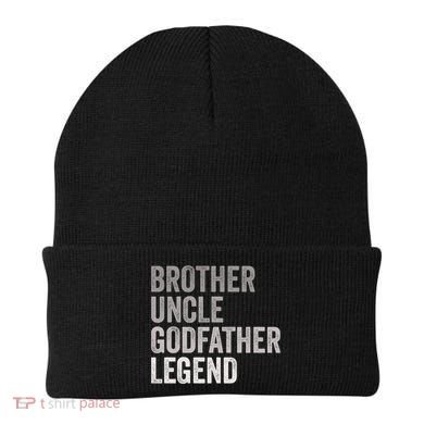 Brother Uncle Godfather Legend Favorite Best Uncle Meaningful Gift Beanie