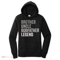Brother Uncle Godfather Legend Favorite Best Uncle Meaningful Gift Women's Hoodie thumb 0