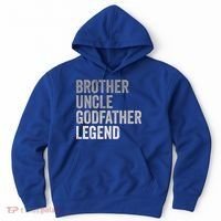 Brother Uncle Godfather Legend Favorite Best Uncle Meaningful Gift Hoodie thumb 0