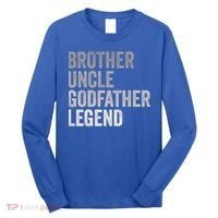 Brother Uncle Godfather Legend Favorite Best Uncle Meaningful Gift Long Sleeve Shirt thumb 0