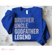 Brother Uncle Godfather Legend Favorite Best Uncle Meaningful Gift Sweatshirt thumb 2