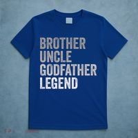Brother Uncle Godfather Legend Favorite Best Uncle Meaningful Gift T-Shirt thumb 5