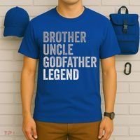 Brother Uncle Godfather Legend Favorite Best Uncle Meaningful Gift T-Shirt thumb 6