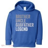Brother Uncle Godfather Legend Favorite Best Uncle Meaningful Gift Toddler Hoodie thumb 0