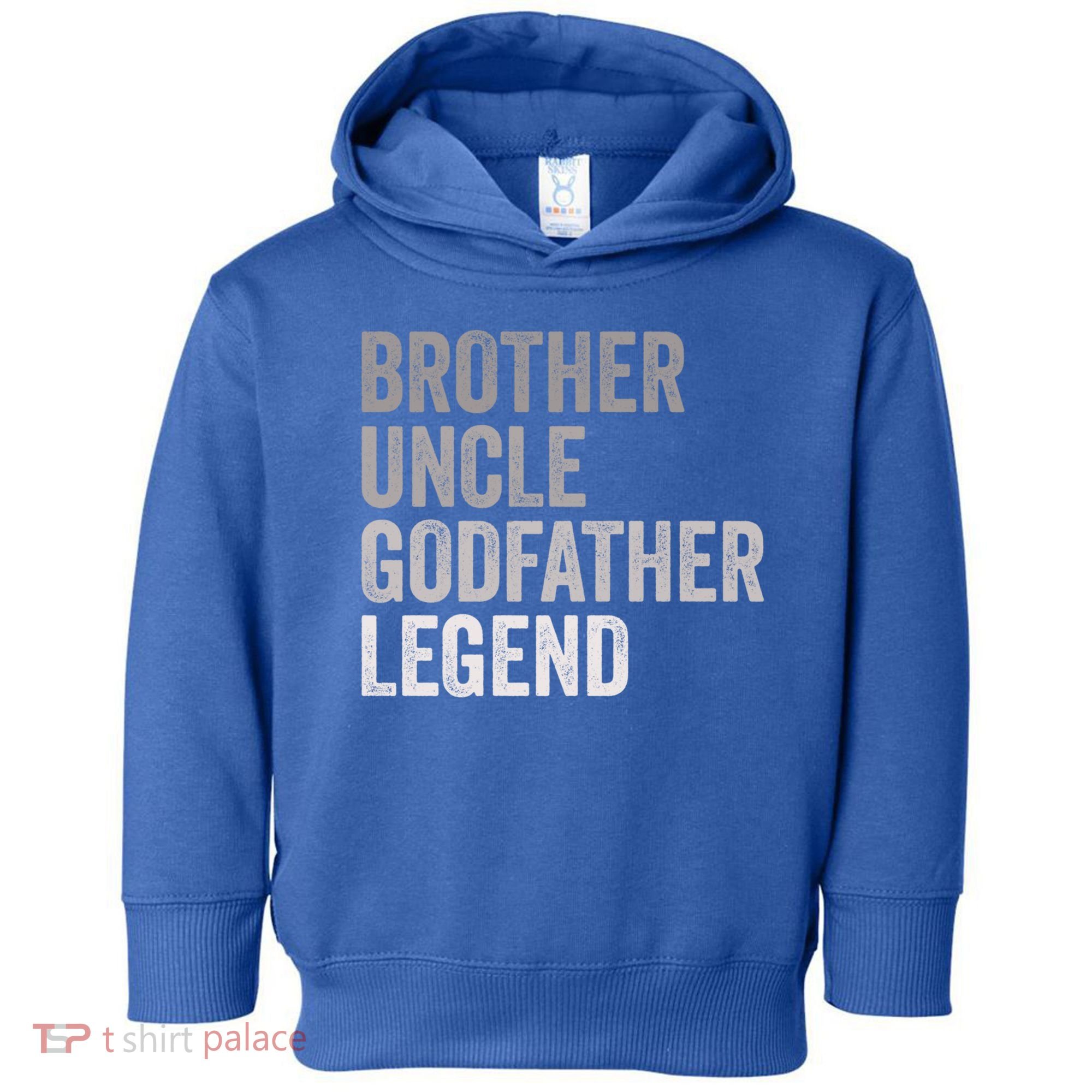 Brother Uncle Godfather Legend Favorite Best Uncle Meaningful Gift Toddler Hoodie